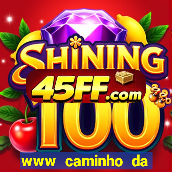 www caminho da sorte esportesdasorte net